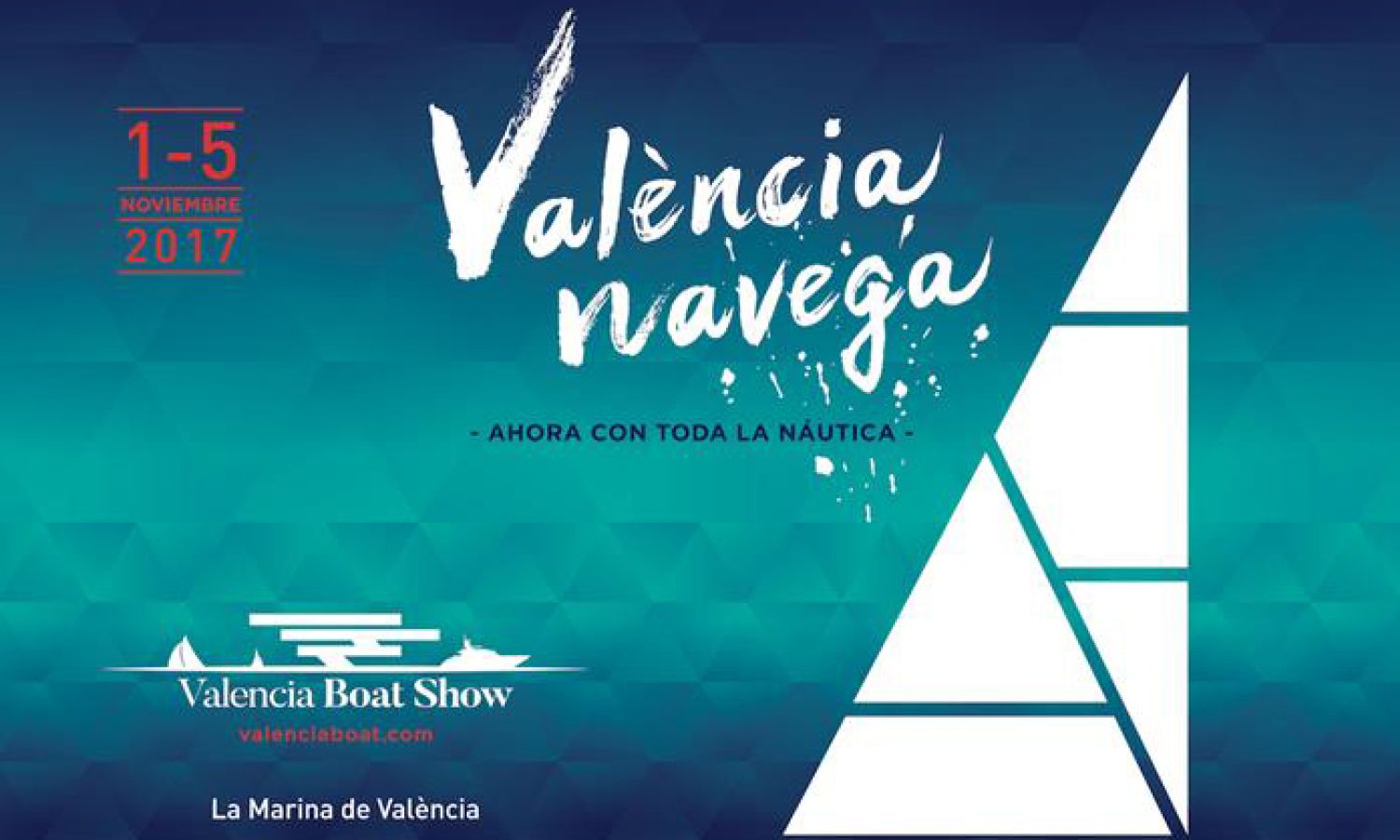 ¡SALÓN NÁUTICO DE VALENCIA 2017!